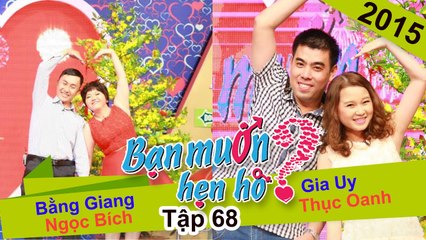 Bạn muốn hẹn hò tập 68 | Cười sảng khoái với cặp đôi "ông bà thần tài" 39 tuổi nhưng cực kỳ xì teen
