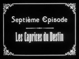 LA MAISON DU MYSTÈRE (1923) Ep 7/10 Les caprices du destin - Muet