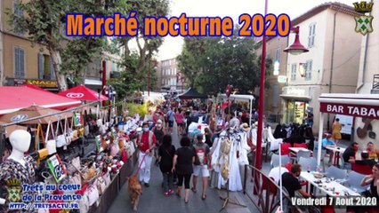 1er marché noctune de Trets de l'été 2020 7aout2020