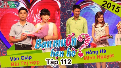 Bạn muốn hẹn hò tập 112 | Anh chàng hát bài 5 con vịt lấy lòng chị gái để được cấp bằng phi công