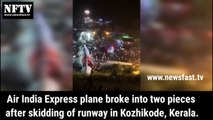 Air India Express plane breaks into two pieces after skids of the runway in Kozhikode, Kerala