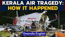 Kerala plane crash: How it happened | Why plane overshot runway | Oneindia News