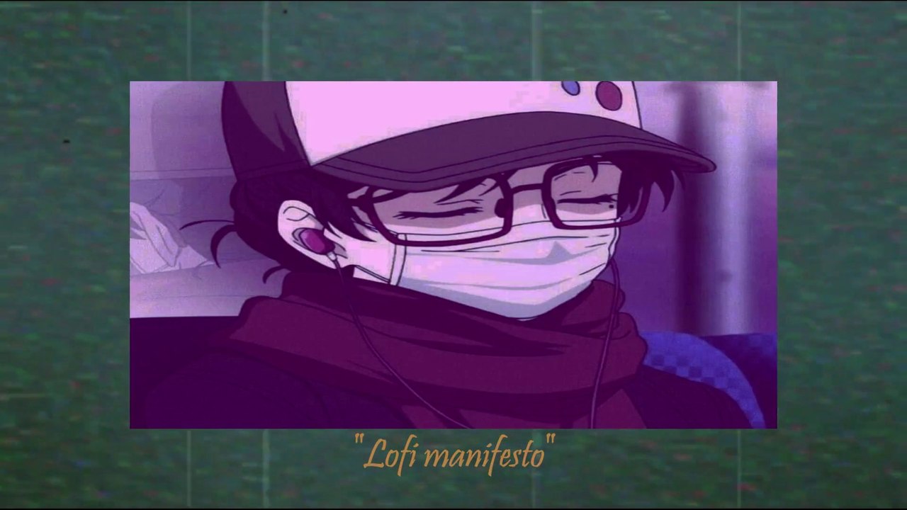 Lofi Manifesto