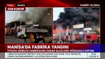 Manisa'da fabrika yangını! Çok sayıda itfaiye ve ambulans sevk edildi