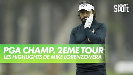 Golf - PGA Championship : Les highlights de Mike Lorenzo-Vera dans le 2ème tour.