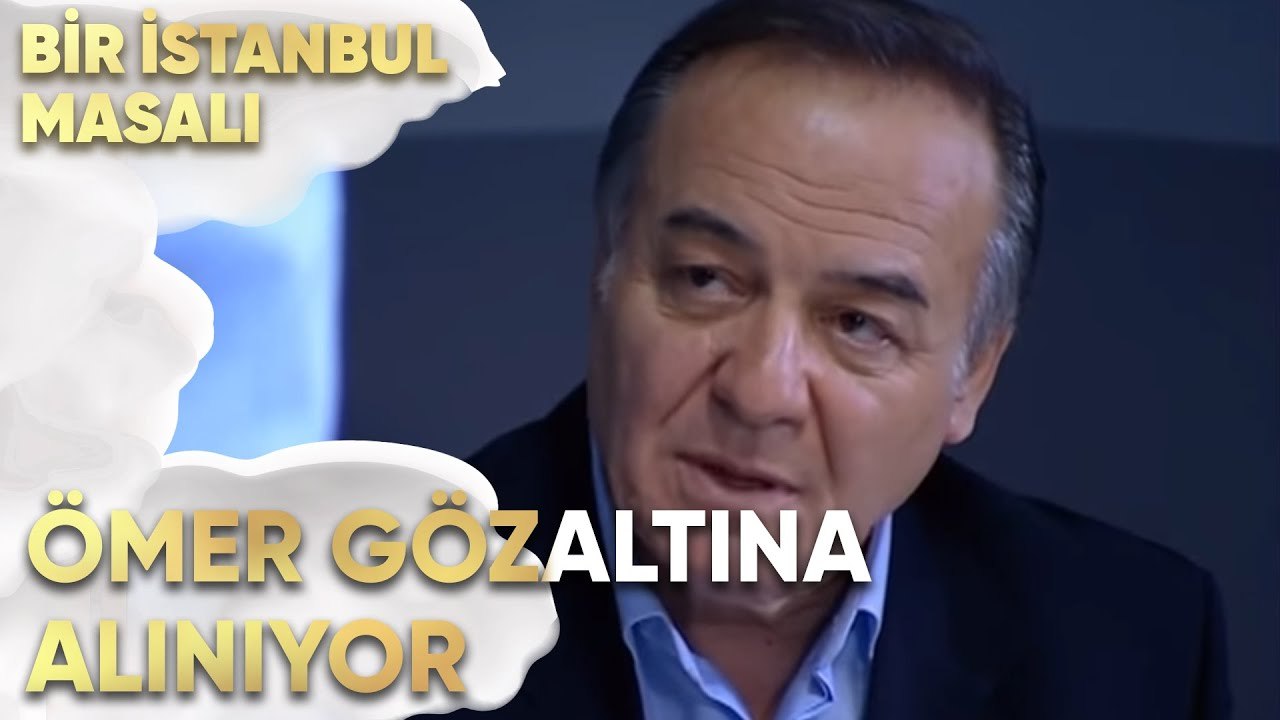 Ömer Gözaltına Alınıyor - Bir İstanbul Masalı 52. Bölüm