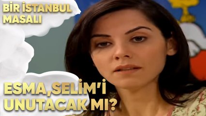 Esma, Selim'i Unutmak için Her Yolu Deniyor - Bir İstanbul Masalı 58. Bölüm