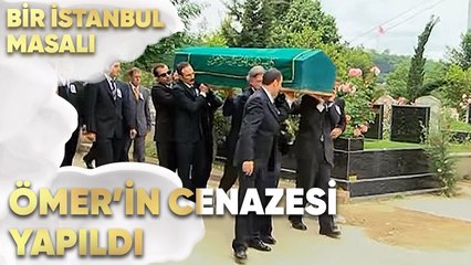 Ömer'in Cenazesi Yapıldı - Bir İstanbul Masalı 70. Bölüm