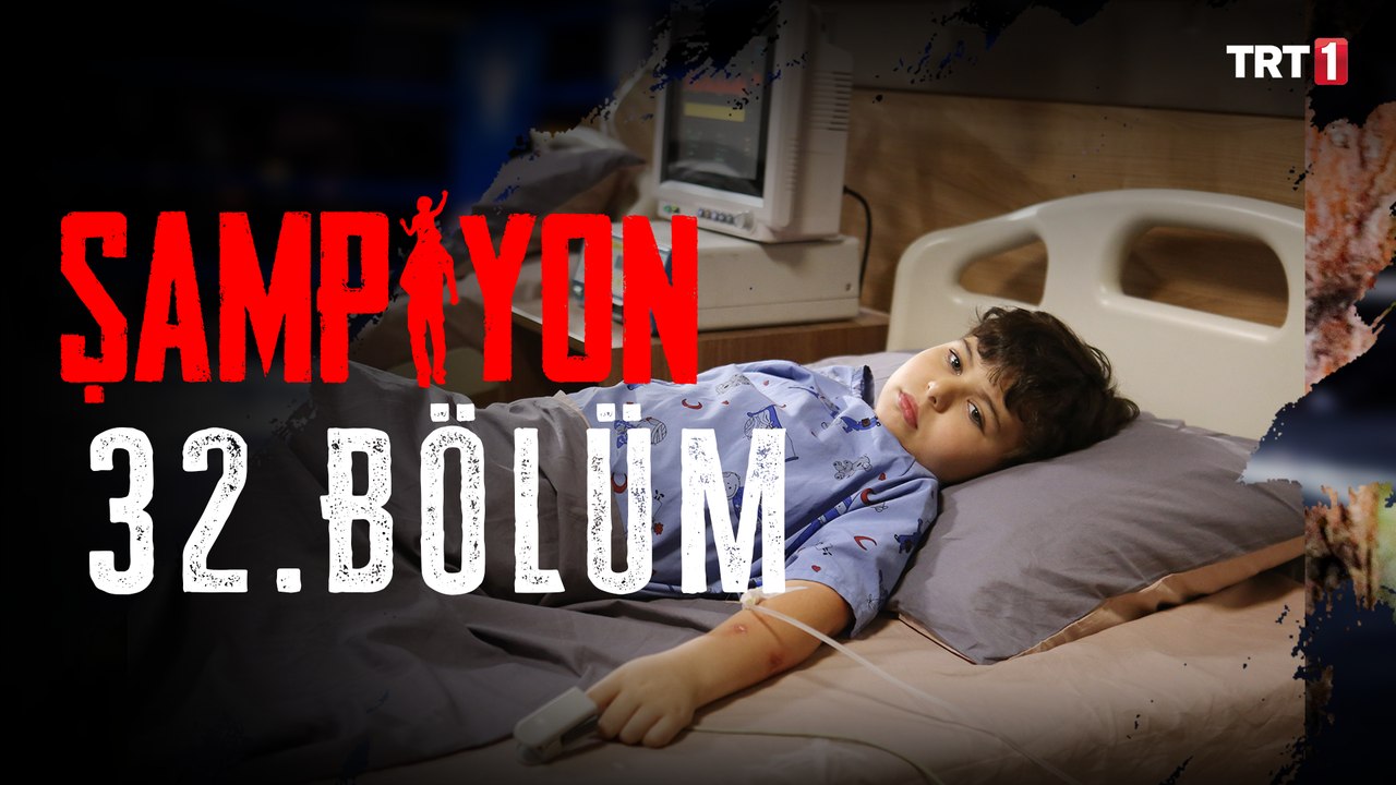 Şampiyon 32. Bölüm