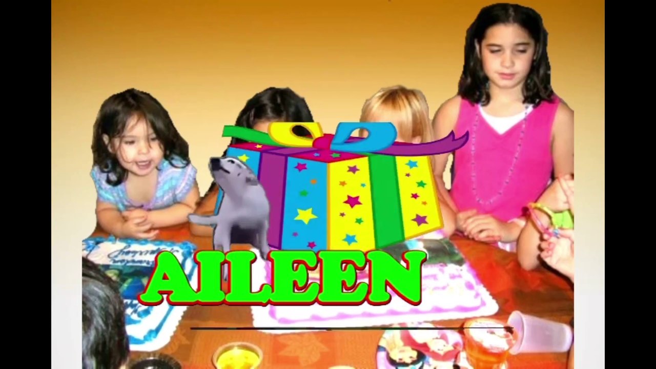 Happy Birthday Aileen - Aileen's Birthday Song - Aileen's Birthday Party
