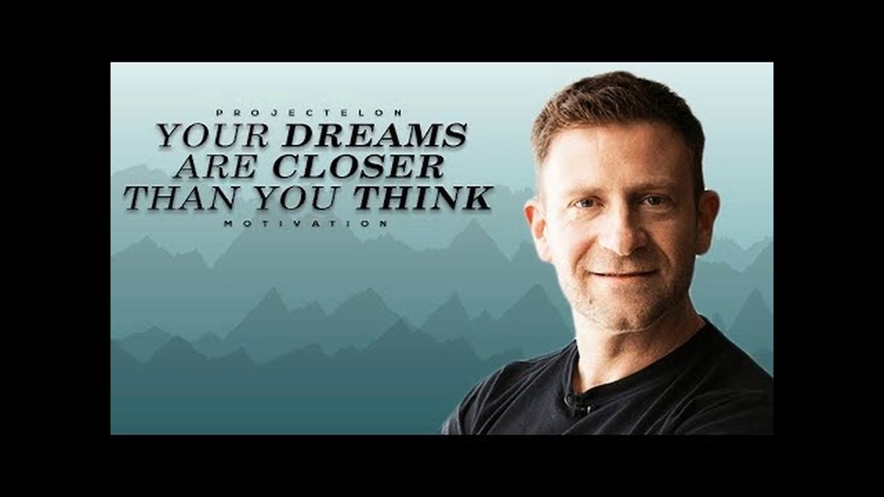 Your Dreams Are Closer Than You Think! - Study Motivation