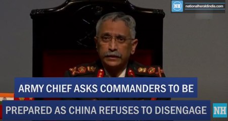 Army Chief asks commanders to be prepared as China refuses to disengage
