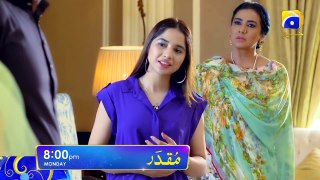 Muqaddar every Monday at 08_00 p.m only on Geo TV