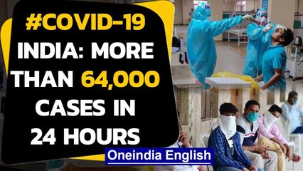 Coronavirus: Biggest single day spike of 64,399 cases in 24 hours, tally over 21 Lakh Oneindia News