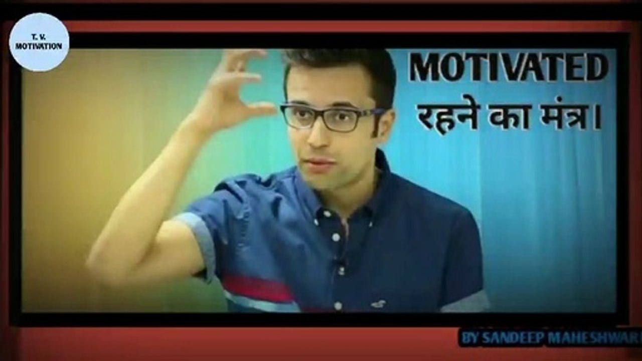 MOTIVATION BY SANDEEP MAHESHWARI.|| HOW TO FULL MOTIVATED BY SADEEP MAHESHWARI.|| #1
