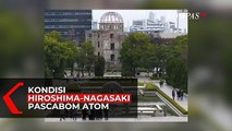 Hiroshima-Nagasaki Kini Jadi Kota Maju Setelah Serangan Bom Atom 75 Tahun Lalu