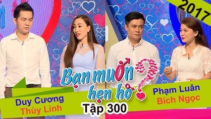 BẠN MUỐN HẸN HÒ #300 | Hotgirl trường múa tiêu chuẩn QUÁ CAO bỏ lỡ chàng Thạc sĩ điển trai ☹️