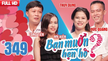 Bạn muốn hẹn hò tập 349 | Anh chàng hóng vợ muốn bạn gái bấm nút là rước về làm đám cưới luôn