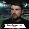 Ersin Destanoğlu: 