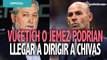 Vucetich es plan A de Chivas, Jémez también agrada a Amaury Vergara