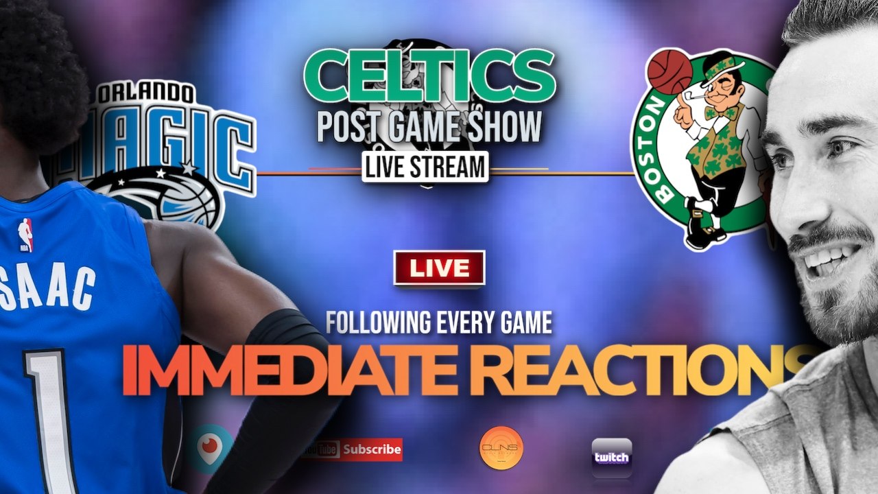 Celtics vs Magic CLNS Postgame Show