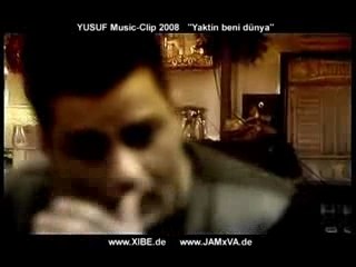 Yusuf Erkek Yaktin beni dünya