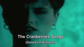 Dolores O'Riodan  (The Cranberries) Greatest Hits 1993 - 2017