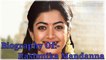 The Life Style Of Rashmika Mandanna/ The Biography of Rashmika Mandanna...