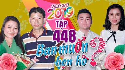 BẠN MUỐN HẸN HÒ #448 UNCUT | Cặp đôi bật khóc vì con đường khó khăn tìm tình yêu sau hôn nhân lầm lỡ