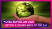 World Biofuel Day 2020: Know Significance Of The Day That Raises Awareness About Non-Fossil Fuels