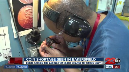Local coin shortage appears in Bakersfield