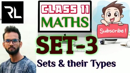 SETS  TYPES OF SETS