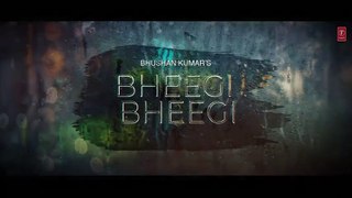 Bheegi_Bheegi_Official_Music_Video_|_Neha_Kakkar,_Tony_Kakkar_|_Prince_Dubey_|_Bhushan_Kumar(480p)