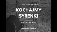 Kochajmy Syrenki cz.1
