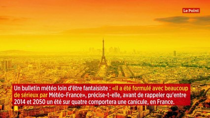 Canicule : les prévisions d'Évelyne Dhéliat pour 2050 deviennent réalité