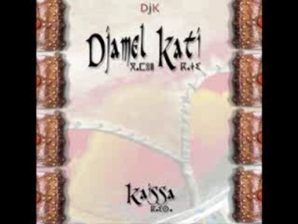 Djamel KATI - Kaïssa