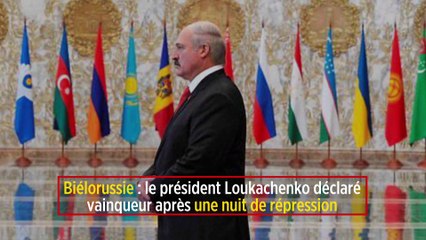 Biélorussie : le président Loukachenko déclaré vainqueur après une nuit de répression
