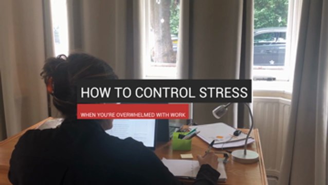 How To Control Stress When You're Overwhelmed
