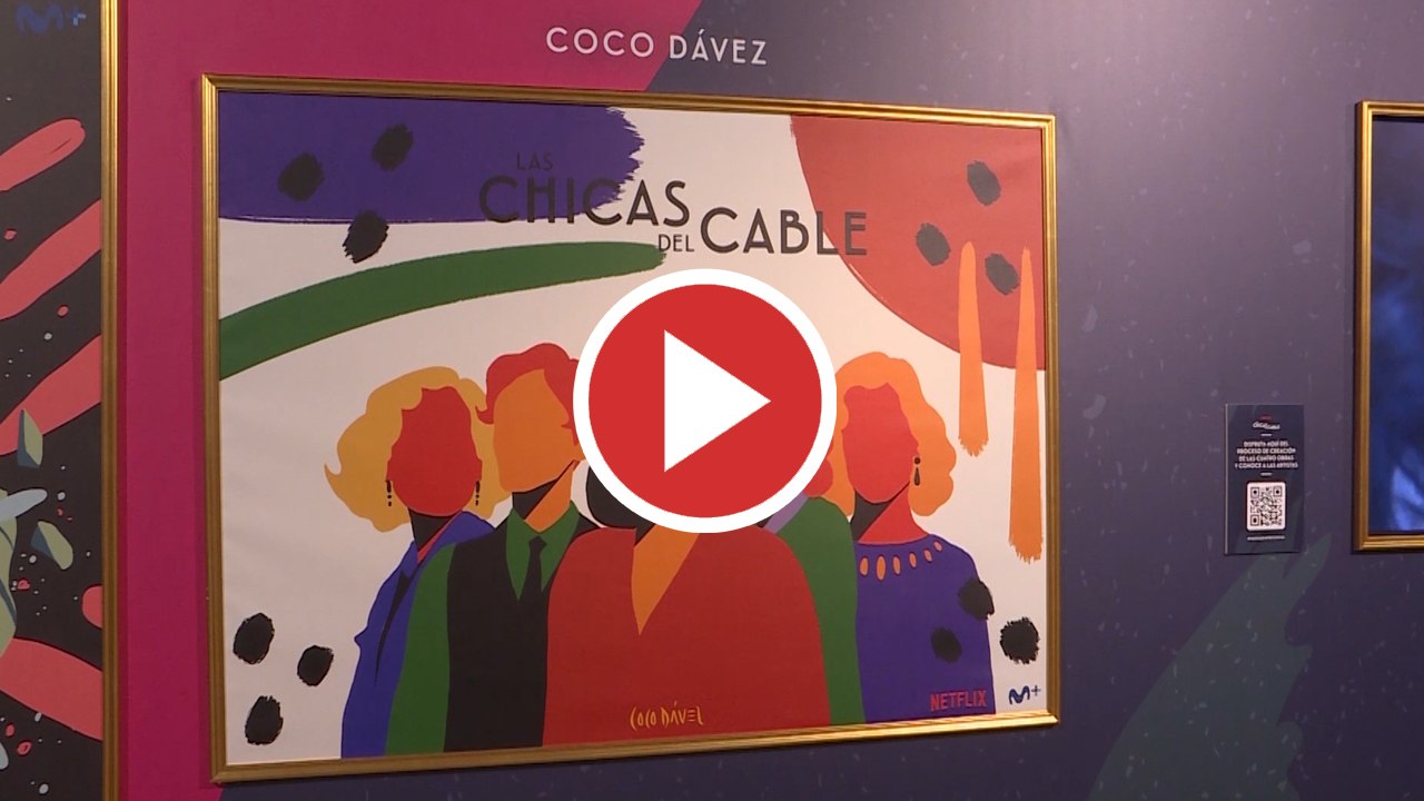La nueva exposición de "Las chicas del cable" gratuita ya está en Madrid