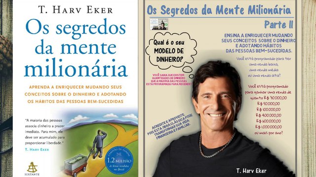 Os Segredos da Mente Milionária - T. Harv Eker - PARTE 2