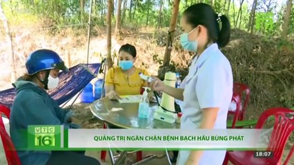 Quảng Trị tích cực ngăn chặn dịch bạch hầu | VTC
