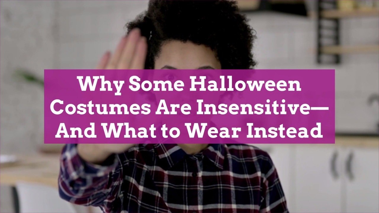 Why Some Halloween Costumes Are Insensitive—And...