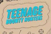 Teenage Bounty Hunters - Trailer officiel Saison 1