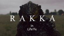 RAKKA in Life'Fx