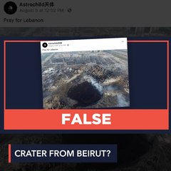 FALSE: Photo of crater from Beirut explosions