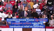 Trump’s Coronavirus Relief Executive Actions: Explained