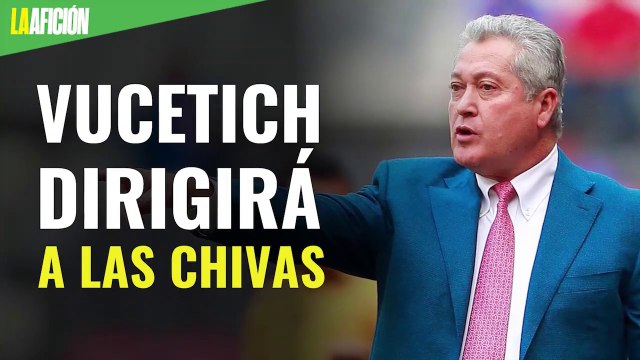 Chivas llega a un acuerdo con Víctor Manuel Vucetich