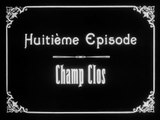 LA MAISON DU MYSTÈRE (1923) Ep 8/10 Champ Clos - Muet