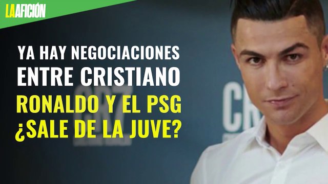 Ya hay negociaciones entre Cristiano Ronaldo y el PSG ¿Sale de la Juve?