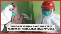 Wanita Ini Remas Alat Vital Petugas Kesehatan saat Swab Test, Saking Sakitnya?